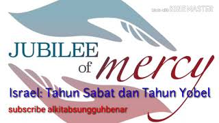 Israel Tahun Sabat dan Tahun Yobel [upl. by Enyrehtak]