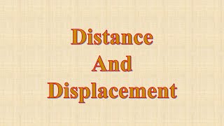 Distance and Displacement  Motion in a straight line  Class 11 Physics  distanceanddisplacement [upl. by Dearborn775]