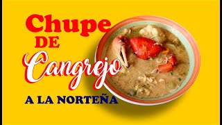 Como preparar un Chupe de Cangrejos a la Norteña Fácil [upl. by Ahsiel]