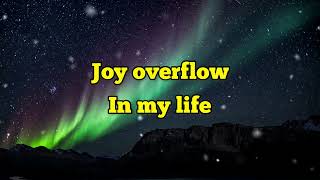 Joe Praise Joy Overflow Live Lyrics Video [upl. by Zoarah152]