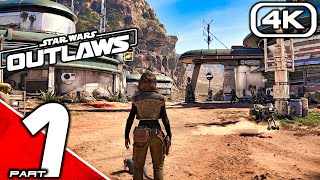 STAR WARS OUTLAWS Gameplay Walkthrough Part 1 4K 60FPS No Commentary [upl. by Gabey306]