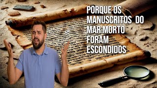 Porque os manuscritos do mar morto foram escondidos [upl. by Annairba]