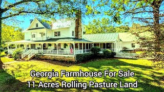 Georgia Farmhouse For Sale  11 acres Rolling Pasture Land  Guest House  Georgia Pasture Land [upl. by Rask]