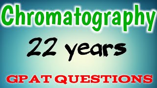 CHROMATOGRAPHY Questions in GPAT 2000  2021  Important mcqs on spectroscopy for NIPER and GPAT [upl. by Rebor]