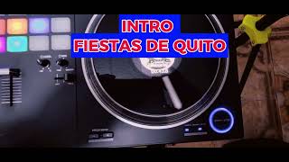 Intro Fiesta de Quito Luiman DJ🛑 [upl. by Aven]