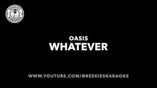 Oasis  Whatever  Karaoke [upl. by Cnahc]