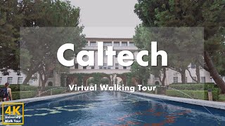 California Institute of Technology Part 1  Virtual Walking Tour 4k 60fps [upl. by Moira848]