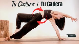 Reducir Cintura y Aumentar Cadera Dale más Silueta a tu CuerpoYoga Principiantes Viridiana Yoga [upl. by Rosmarin544]