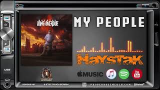 Haystak  My People Official Audio [upl. by Aldon]