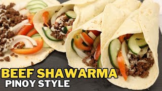 Beef Shawarma Recipe  Pinoy Style [upl. by Yaron]