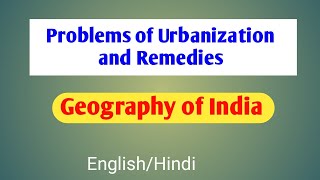 Problems of urbanization and remedies UPSC Settlements Geography of India Smart Village [upl. by Anifares]