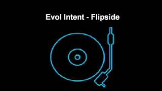 Evol Intent  Flipside [upl. by Ybroc]