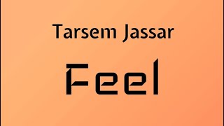 Feel Audio Track  Tarsem Jassar  Punjabi Music [upl. by Edmund]