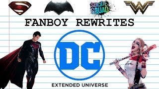 Fanboy Rewrites the DC Extended Universe [upl. by Avra557]