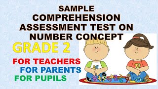 SAMPLE COMPREHENSION ASSESSMENT TEST ON NUMBER CONCEPT  GRADE 2  Sir Efren NV [upl. by Nali878]