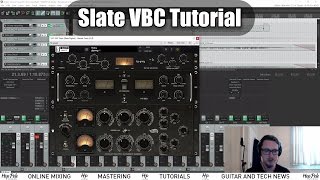 Slate Digital VBC  Virtual Buss Compressor  Tutorial [upl. by Castra]