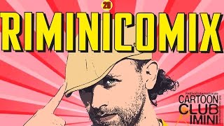 Riminicomix  Sigla Ufficiale Videoclip Ufficiale [upl. by Eel]