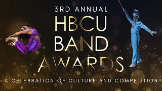 3rd Annual HBCU Band Awards [upl. by Hallie734]