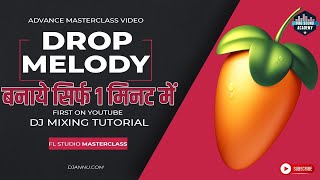 Drop Melody Kaise Banaye  How To Make Drop Melody  Drop Melody FL Studio [upl. by Ahsinev]