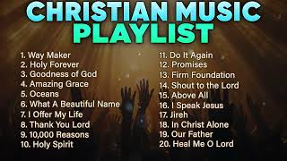 Christian Music Playlist 2024 Best Worship Songs  Praise and Worship Non Stop Playlist [upl. by Debarath625]