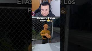 El Asesino de los Pedos 😭💩 [upl. by Aihseyt]