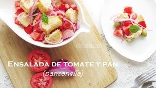 Panzanella Ensalada de Pan y Tomate Rápida y Fácil [upl. by Kaz]