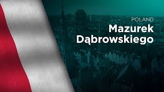 National Anthem of Poland  Mazurek Dąbrowskiego [upl. by Jain]