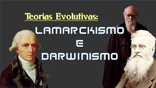 TEORIAS EVOLUTIVAS LAMARCKISMO DARWINISMO E NEODARWINISMO [upl. by Arremat]