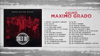 Maximo Grado  El Malecón Back To Back Sold Out DISCO COMPLETO [upl. by Husha]