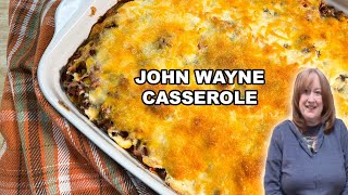 John Wayne CASSEROLE An Easy Ground Beef Recipe for Dinner [upl. by Aekahs349]