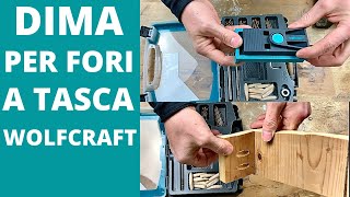 WOLFCRAFT DIMA PER GIUNZIONE FORI A TASCA RECENSIONE [upl. by Vowel]