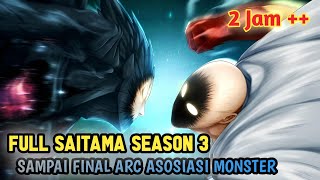 FULL SAITAMA SEASON 3 SAMPAI AKHIR MELAWAN GAROU COSMIC  ONE PUNCH MAN [upl. by Phillipp]