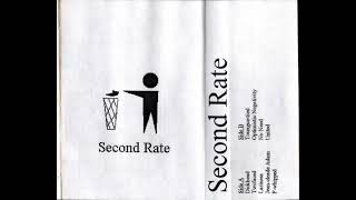 Second Rate  Second Rate Demo Cassette  1997 [upl. by Olnek]