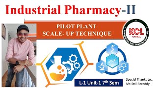 Pilot Plant Scale Up Technique Objective amp General Consideration L1 Unit1 Industrial PharmacyII [upl. by Atiuqnahs]