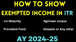 How to Show Exempted Income in ITR1 AY 202425 II Exempted Income II [upl. by Adlare]