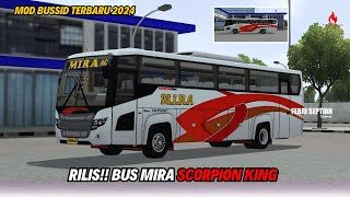 RILIS PREVIEW BUS MIRA SCORPION KING HINO AK8 FULL DETAIL  MOD BUSSID TERBARU 2024 [upl. by Bloxberg]