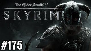 Stephen Plays Skyrim 175 [upl. by Grane]