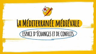 Lessentiel en 3 minutes  La Méditerranée médiévale espace déchanges et de conflits [upl. by Notnek]