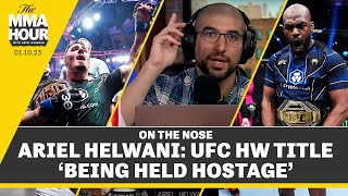 Ariel Helwani UFC Heavyweight Title ‘Being Held Hostage’  The MMA Hour [upl. by Ainoloppa733]