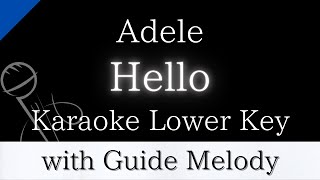 【Karaoke Instrumental】Hello  Adele【Lower Key】【With Guide Meolody】 [upl. by Giacopo]