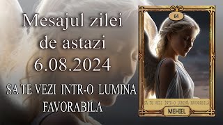 Mesajul zilei de astazi 6 August 2024 [upl. by Hellman877]