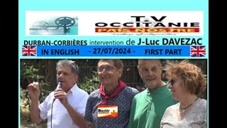 Occitanie  Speech by JLuc Davezac President of Bastir Occitanie in Durban Corbières on 27072024 [upl. by Dorena847]