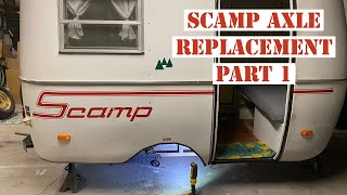 13 amp 16 Scamp Axle Replacement Part 1 [upl. by Hobbie]