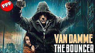 They messed up with the wrong dad JEANCLAUDE VAN DAMME  THE BOUNCER  Full ACTION Movie HD [upl. by Jarv681]