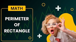 Perimeter of rectangleMathematicsMathsworld6 [upl. by Elyrrad]