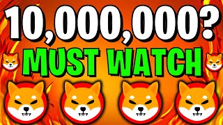 IF YOU HOLD 10000000 SHIB YOU MUST SEE THIS  SHIBA INU COIN NEWS TODAY  SHIBA PRICE PREDICTION [upl. by Anilegnave]