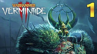 1 Chaos and Skaven and Warpfire OH MY Warhammer Vermintide 2 Gameplay [upl. by Inatsed]