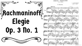 Rachmaninoff Elegie Op 3 No 1 with score [upl. by Poucher795]