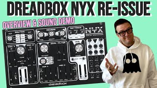 Dreadbox NYX Reissue  Overview and Sound Demo [upl. by Aurelea]