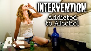 Intervention Addicted to Alcohol  Most Viewed Moments  AampE [upl. by Cupo]